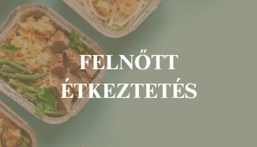 Felnőtt étkeztetés