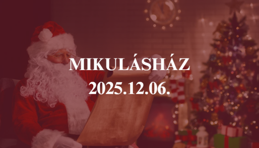 Mikulásház - 2025.12.06