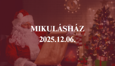 Mikulásház - 2025.12.06